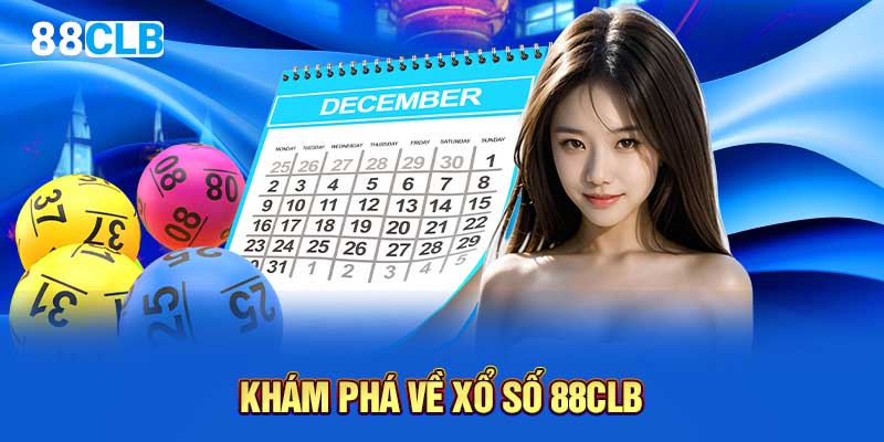 Khám phá về xổ số 88CLB